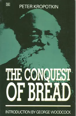 Podbój chleba - The Conquest of Bread