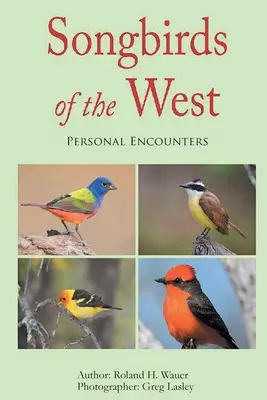 Ptaki śpiewające Zachodu - Songbirds of the West