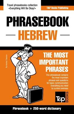 Rozmówki angielsko-hebrajskie i mini słownik o pojemności 250 słów - English-Hebrew phrasebook and 250-word mini dictionary