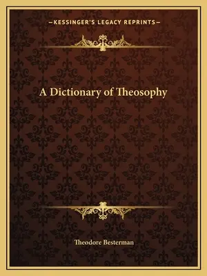 Słownik teozofii - A Dictionary of Theosophy