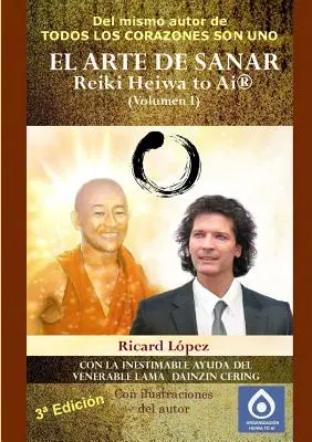 SZTUKA UZDRAWIANIA Reiki Heiwa to Ai (R) (tom I) - EL ARTE DE SANAR Reiki Heiwa to Ai (R) (Volumen I)