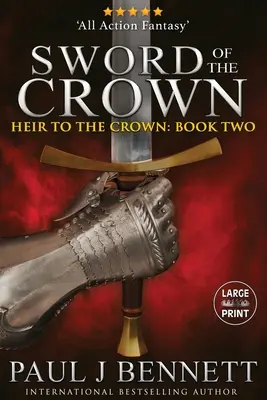 Sword of the Crown: Wydanie w dużym formacie - Sword of the Crown: Large Print Edition