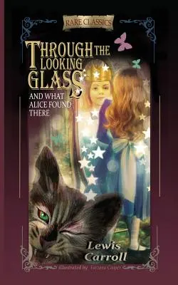 Through the Looking-Glass: I co Alicja tam znalazła (skrócona i ilustrowana) - Through the Looking-Glass: And What Alice Found There (Abridged and Illustrated)