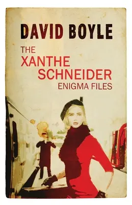 Pliki Enigmy Xanthe Schneider - The Xanthe Schneider Enigma Files