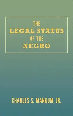 Status prawny Murzyna - The Legal Status of the Negro