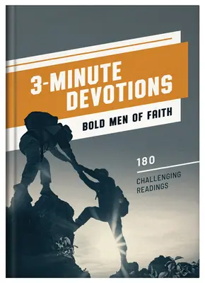 3-Minute Devotions: Odważni ludzie wiary: 180 trudnych lektur - 3-Minute Devotions: Bold Men of Faith: 180 Challenging Readings