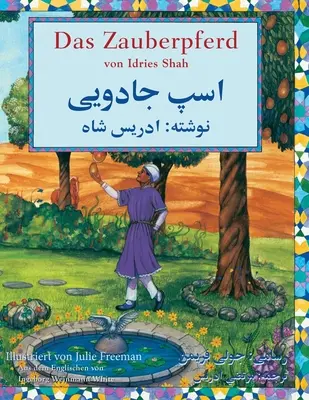 Magiczny koń: Wydanie dwujęzyczne niemiecko-dari - Das Zauberpferd: Zweisprachige Ausgabe Deutsch-Dari