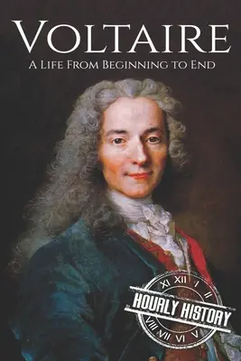 Voltaire: Życie od początku do końca - Voltaire: A Life from Beginning to End