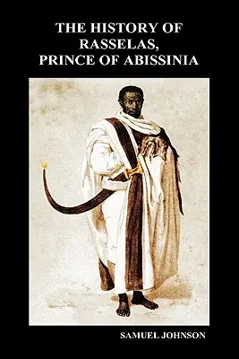 Historia Rasselasa, księcia Abisynii (twarda oprawa) - The History of Rasselas, Prince of Abissinia (Hardback)