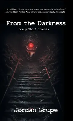 Z ciemności: Straszne opowiadania - From the Darkness: Scary Short Stories