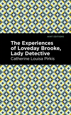 Doświadczenia Loveday Brooke, pani detektyw - The Experience of Loveday Brooke, Lady Detective
