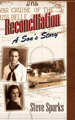 Pojednanie: Historia syna - Reconciliation: A Son's Story