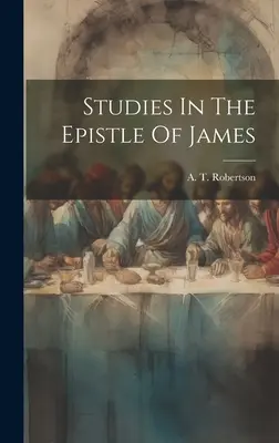 Studia nad Listem Jakuba - Studies In The Epistle Of James