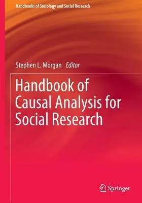 Podręcznik analizy przyczynowej dla badań społecznych - Handbook of Causal Analysis for Social Research