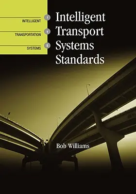 Standardy inteligentnych systemów transportowych - Intelligent Transport Systems Standards