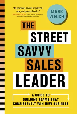 Uliczny lider sprzedaży - The Street Savvy Sales Leader