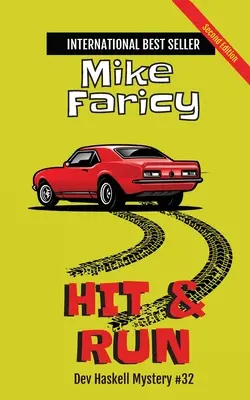 Hit & Run: Dev Haskell - Private Investigator Book #32, Second Edition: Wydanie drugie - Hit & Run: Dev Haskell Private Investigator Book #32, Second Edition: Second Edition