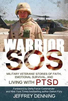 Warrior SOS: Spostrzeżenia i inspiracje dla weteranów cierpiących na PTSD - Warrior SOS: Insights and Inspiration for Veterans Living with PTSD