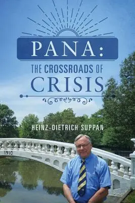 Pana: Rozdroże kryzysu - Pana: The Crossroads of Crisis