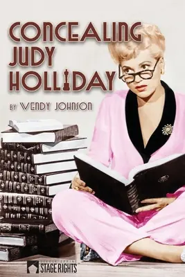 Ukrywanie Judy Holliday - Concealing Judy Holliday