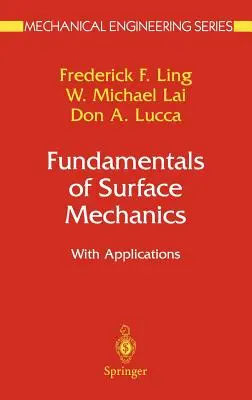 Podstawy mechaniki powierzchni: Z zastosowaniami - Fundamentals of Surface Mechanics: With Applications