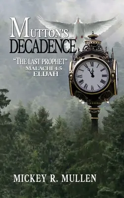 Dekadencja baraniny: Ostatni Prorok - Mutton's Decadence: The Last Prophet