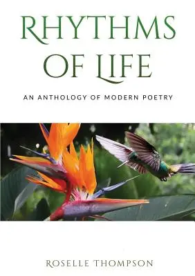 Rythms of Life: Antologia współczesnej poezji - Rythms of Life: An Anthology of Modern Poetry