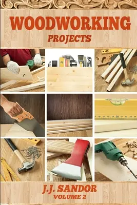 Obróbka drewna: Projekty - Woodworking: Projects