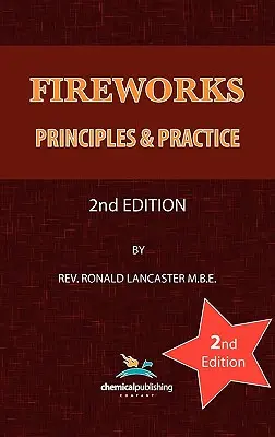 Fajerwerki, zasady i praktyka, wydanie 2 - Fireworks, Principles and Practice, 2nd Edition