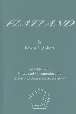 Flatland: Wydanie z notatkami i komentarzem - Flatland: An Edition with Notes and Commentary