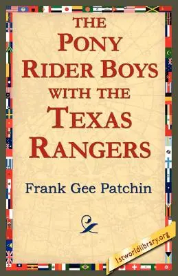 Chłopcy na kucykach z teksańskimi strażnikami - The Pony Rider Boys with the Texas Rangers