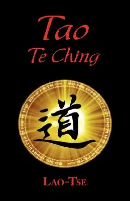 Księga Tao: Tao Te Ching - Tao i jego charakterystyka (laminowana twarda oprawa) - The Book of Tao: Tao Te Ching - The Tao and Its Characteristics (Laminated Hardcover)