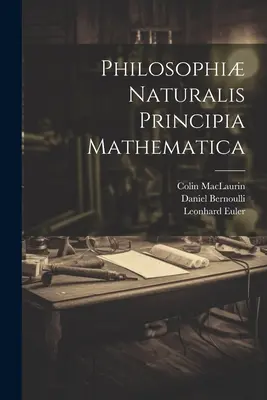 Philosophi Naturalis Principia Mathematica