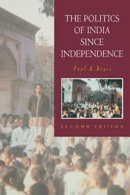 Polityka Indii od czasu uzyskania niepodległości - The Politics of India Since Independence