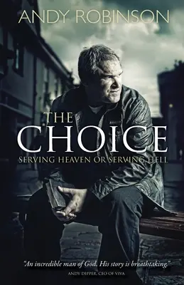 Wybór: służyć niebu czy służyć piekłu - The Choice: Serving Heaven or Serving Hell