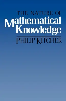 Natura wiedzy matematycznej - The Nature of Mathematical Knowledge