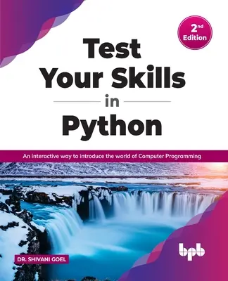 Sprawdź swoje umiejętności w Pythonie: Interaktywny sposób na wprowadzenie w świat programowania komputerowego - Test Your Skills in Python: An Interactive Way to Introduce the World of Computer Programming