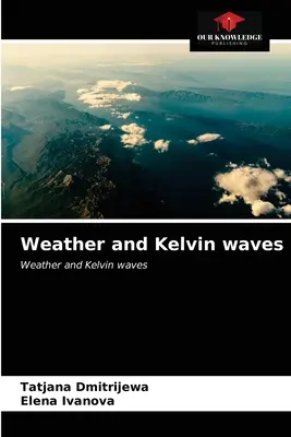 Pogoda i fale Kelvina - Weather and Kelvin waves