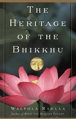 Dziedzictwo bhikkhu: buddyjska tradycja służby - The Heritage of the Bhikkhu: The Buddhist Tradition of Service