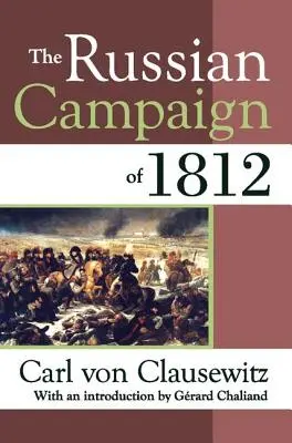 Kampania rosyjska 1812 r. - The Russian Campaign of 1812