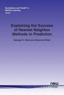 Wyjaśnienie sukcesu metod najbliższego sąsiedztwa w prognozowaniu - Explaining the Success of Nearest Neighbor Methods in Prediction