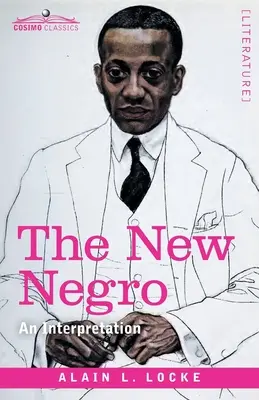 Nowy Murzyn: Interpretacja - The New Negro: An Interpretation