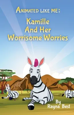 Animated Like Me: Kamille i jej niepokojące zmartwienia - Animated Like Me: Kamille and Her Worrisome Worries