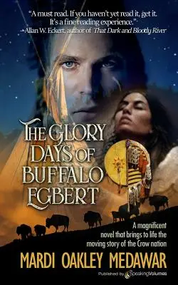 Dni chwały Buffalo Egberta - The Glory Days of Buffalo Egbert