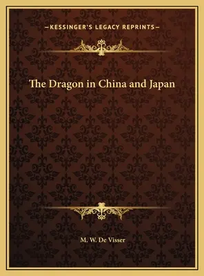 Smok w Chinach i Japonii - The Dragon in China and Japan