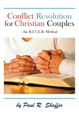 Rozwiązywanie konfliktów dla par chrześcijańskich - Conflict Resolution for Christian Couples