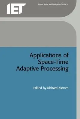Zastosowania adaptacyjnego przetwarzania czasoprzestrzeni - Applications of Space-Time Adaptive Processing