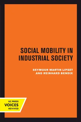 Mobilność społeczna w społeczeństwie przemysłowym - Social Mobility in Industrial Society
