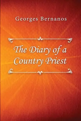 Pamiętnik wiejskiego księdza - The Diary of a Country Priest