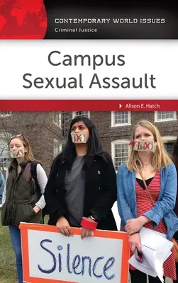 Napaść na tle seksualnym w kampusie: Podręcznik referencyjny - Campus Sexual Assault: A Reference Handbook